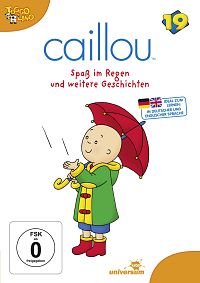 Caillou 19 - Spass im Regen und weitere Geschichten [DVD], 1