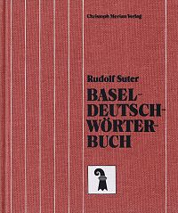 Baseldeutsch-Wörterbuch, 1