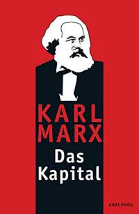 Das Kapital - Kritik der politischen Ökonomie, 1