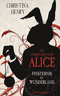 Die Chroniken von Alice - Finsternis im Wunderland, 1