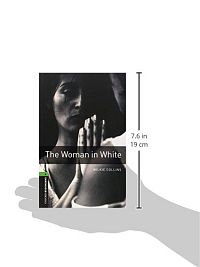 Oxford Bookworms Library - The Woman in White, 1