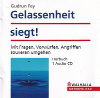 Gelassenheit siegt!, 1