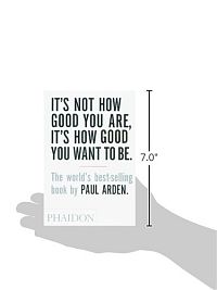 It's not wow good you are, Its how good you want to be, 3