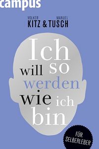 Ich will so werden, wie ich bin, 1