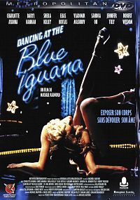Dancing at the blue Iguana [DVD], 1