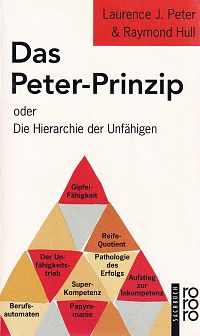 Das Peter-Prinzip oder die Hierarchie der Unfähigen, 1