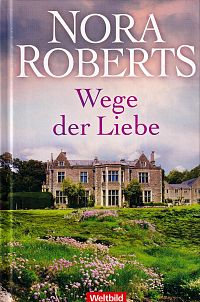 Wege der Liebe - Pfade der Sehnsucht - Spuren der Hoffnung, 3
