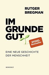 Im Grunde gut, 1