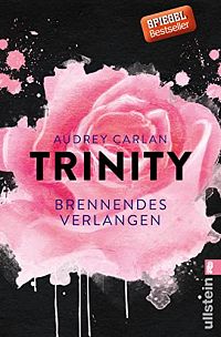 Trinity - Brennendes Verlangen, 1