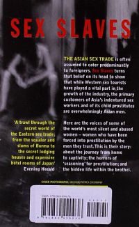 Sex Slaves - The Trafficking of women in Asia , 1
