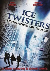 Ice Twisters - Tornades de Glace [DVD], 1