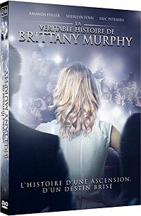 La véritable histoire de Brittany Murphy [DVD], 1