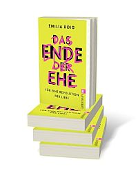 Das Ende der Ehe: Für eine Revolution der Liebe | Feministische Impulse für die Abschaffung einer patriarchalen Institution, 7