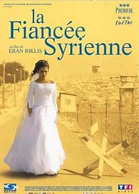 La fiancée syrienne [DVD], 2