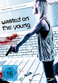 Wasted on the young [DVD], 1