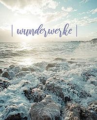 heute ewig - Texte, die in den Kopf gehen und ins Herz, 3