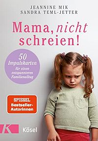 Jeannine Mik-Set - Mama, nicht schreien!, 1