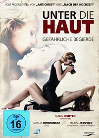 Unter die Haut - Gefährliche Begierde [DVD], 1