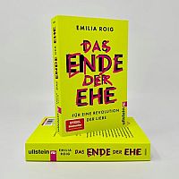 Das Ende der Ehe: Für eine Revolution der Liebe | Feministische Impulse für die Abschaffung einer patriarchalen Institution, 5