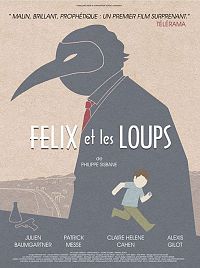 Félix et les loups [DVD], 1
