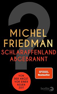 Schlaraffenland abgebrannt, 1