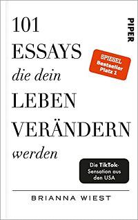 101 Essays, die dein Leben verändern werden, 1