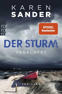 Der Sturm - Verachtet, 1