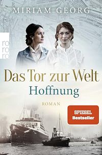 Das Tor zur Welt - Hoffnung, 1
