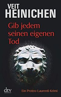 Gib jedem seinen eigenen Tod, 2