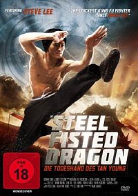 Steel Fisted Dragon - Die Todeshand des Tan Young [DVD], 2