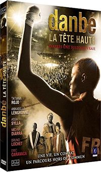 Danbé - La tête haute [DVD], 1