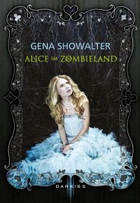 Alice im Zombieland, 1