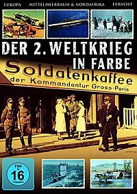 Der 2. Weltkrieg in Farbe [DVD], 1