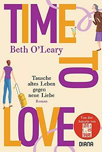 Time to Love – Tausche altes Leben gegen neue Liebe, 1