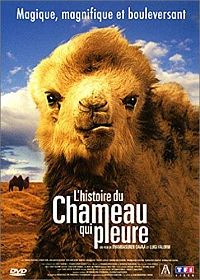 L'Histoire du chameau qui pleure [DVD], 2
