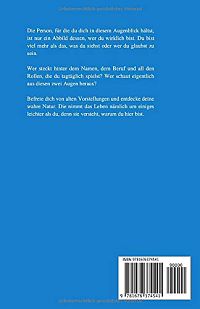 Das bist nicht du!: Lebe deine wahre Natur und werde glücklich. , 1