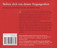 Befreie dich von deiner Vergangenheit - Ein Seminar von Paul Ferrini und Robert Betz, 1