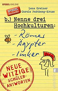 Nenne drei Hochkulturen - Römer, Ägypter, Imker, 1
