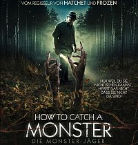 How to catch a monster - Die Monster-Jäger [Blu-ray], 2
