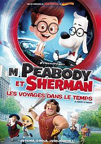 M. Peabody et Sherman - Les voyages dans le temps [DVD], 1