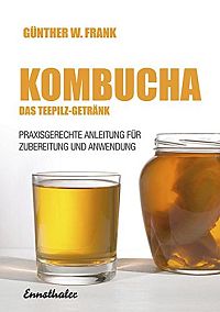 Kombucha - Das Teepilz-Getränk, 1