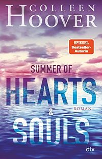 Summer of Hearts & Souls, 1