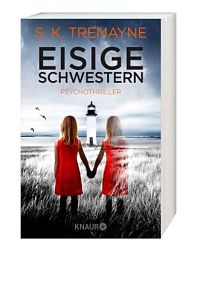 Eisige Schwestern: Psychothriller, 1