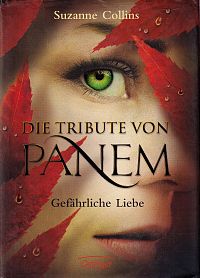 Die Tribute von Panem - Gefährliche Liebe , 1