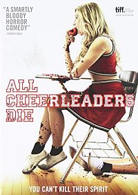 All Cheerleaders die [DVD], 1