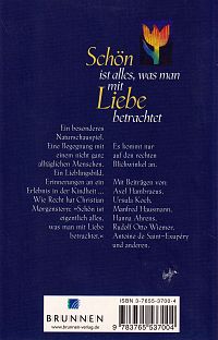 Schön ist alles, was man mit Liebe betrachtet, 1