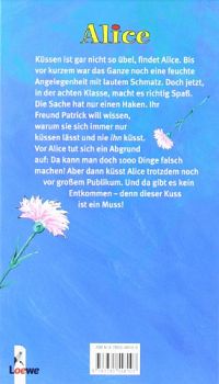 Der Kuss ist ein Muss, Alice!, 1