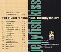 Too Stupid For Business, Too Ugly For Love [CD], 1