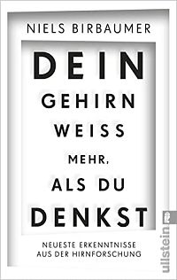 Dein Gehirn weiss mehr, als du denkst, 1