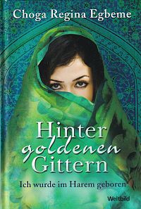 Hinter dem Schleier der Tränen / Die verbotene Oase / Hinter goldenen Gittern, 4